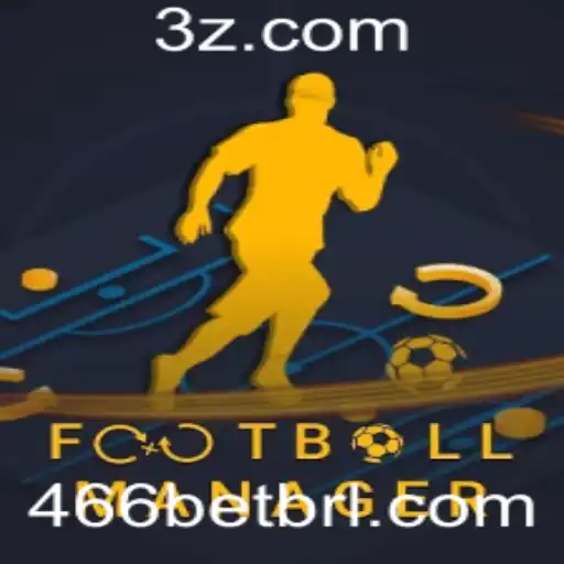 Explorando o Mundo de FootballManager e 466bet